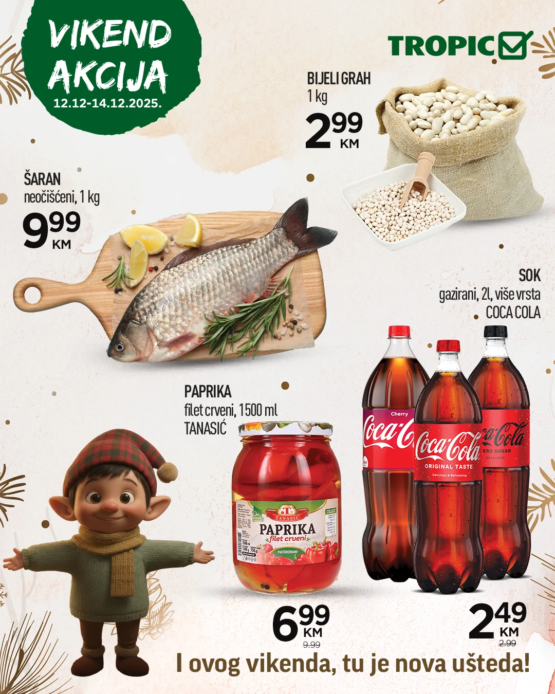 Tropic vikend akcija 12-14.12.2025.