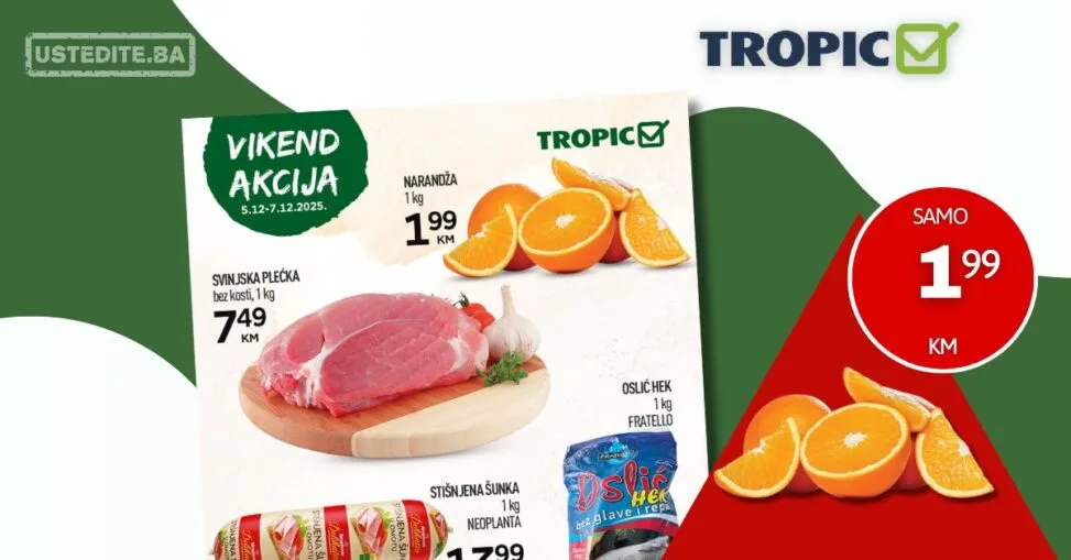 Tropic vikend akcija 5-7.12.2025.