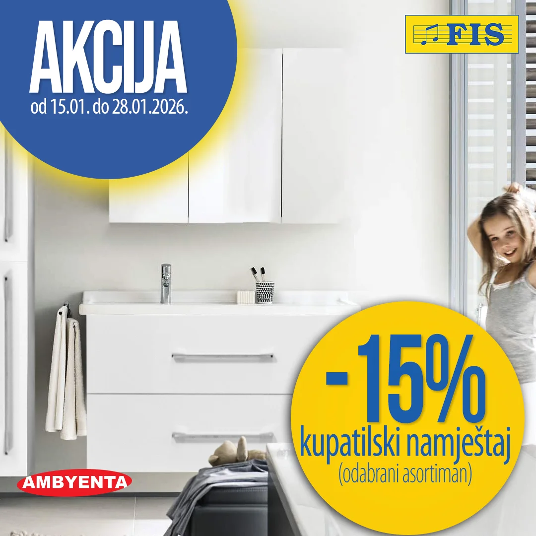 Fis akcija – kupatilski namještaj 15–28.1.2026.