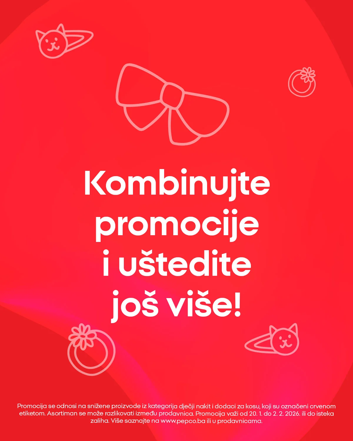 Pepco akcija: Dvije promocije = dvostruka korist od 20.1.2026.