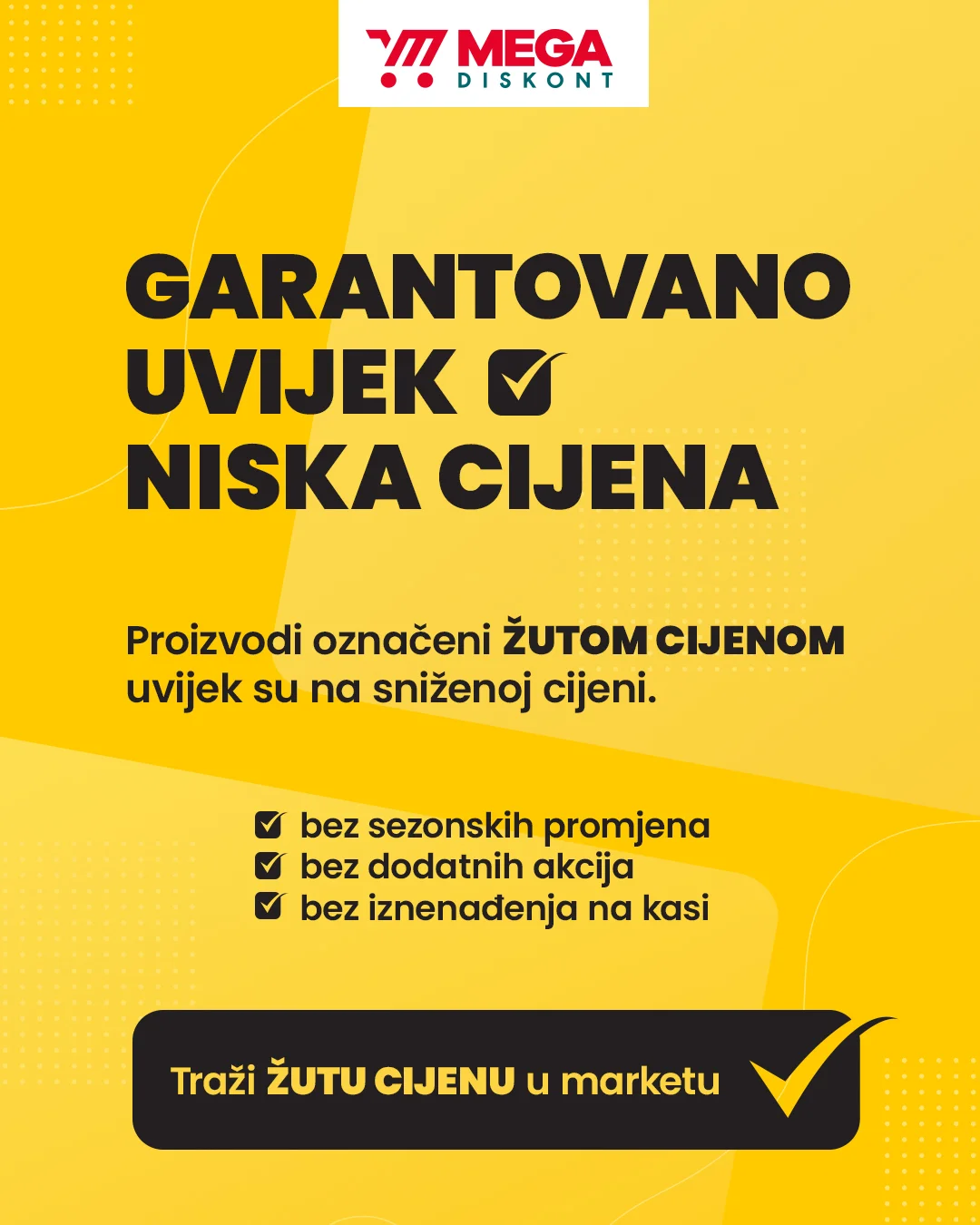 Mega Diskont ZUTE CIJENE za jos veću uštedu 2026.