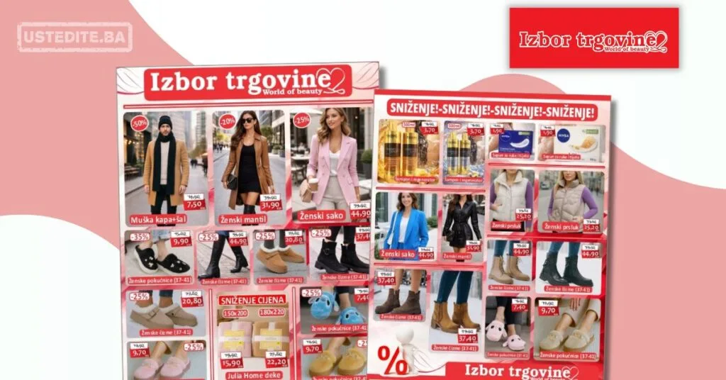 Izbor trgovine SNIŽENJE ODJEĆE I OBUĆE 30.1-6.2.2025.