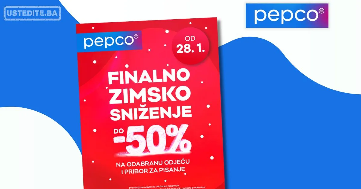 Pepco SNIŽENJE do 50% od 28.1.2026.