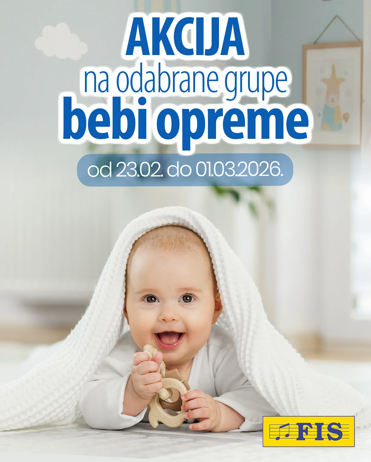 Fis akcija OPREMA ZA BEBE 23.2-1.3.2026.