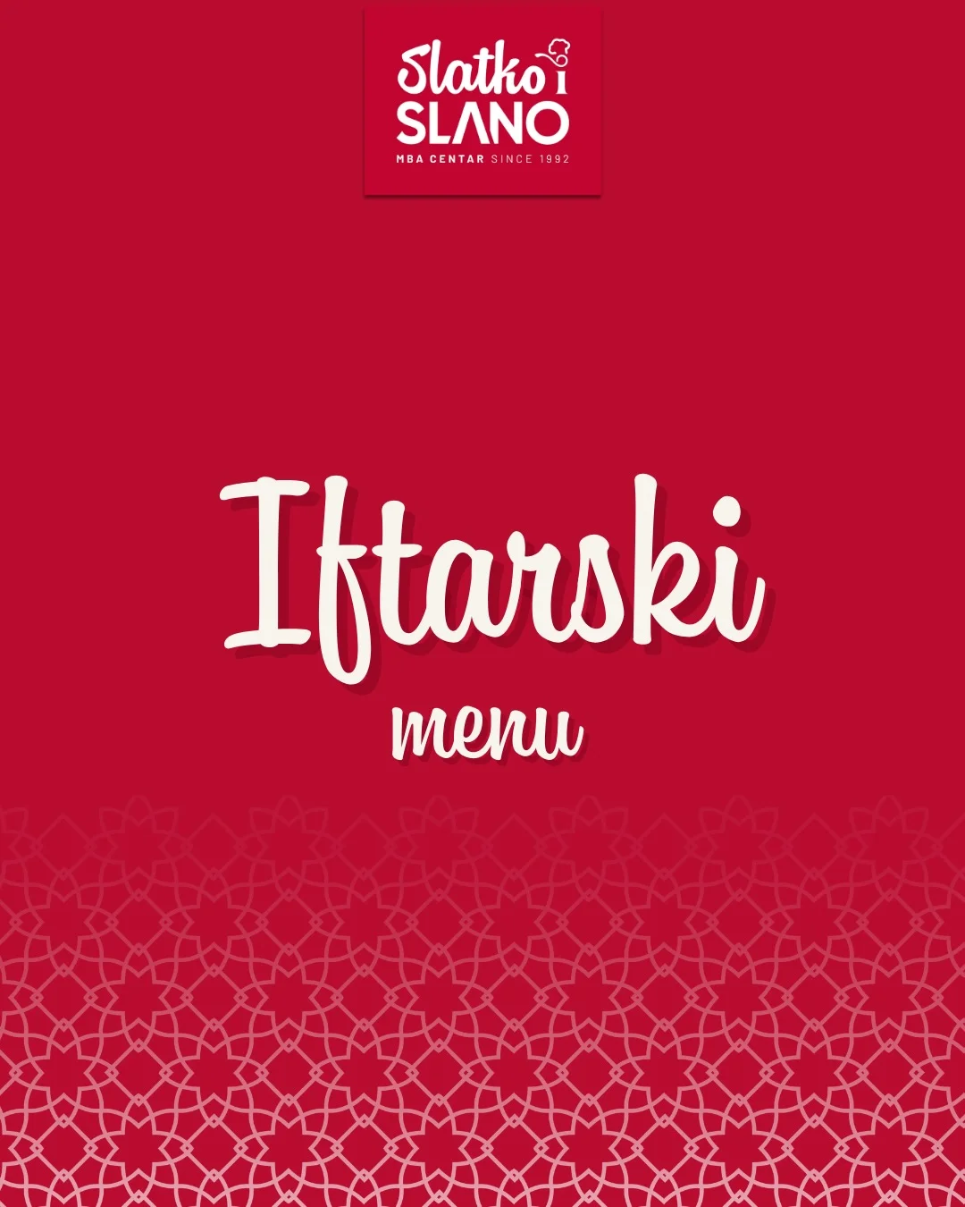 Slatko i Slano IFTARSKI MENI 📍 Sarajevo 2026.