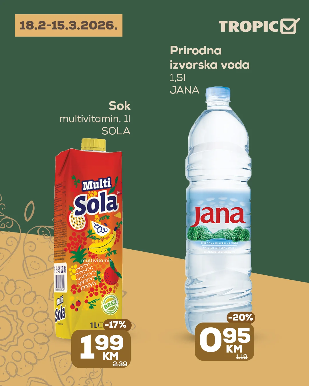 Tropic akcija 18.2-15.3.2026.