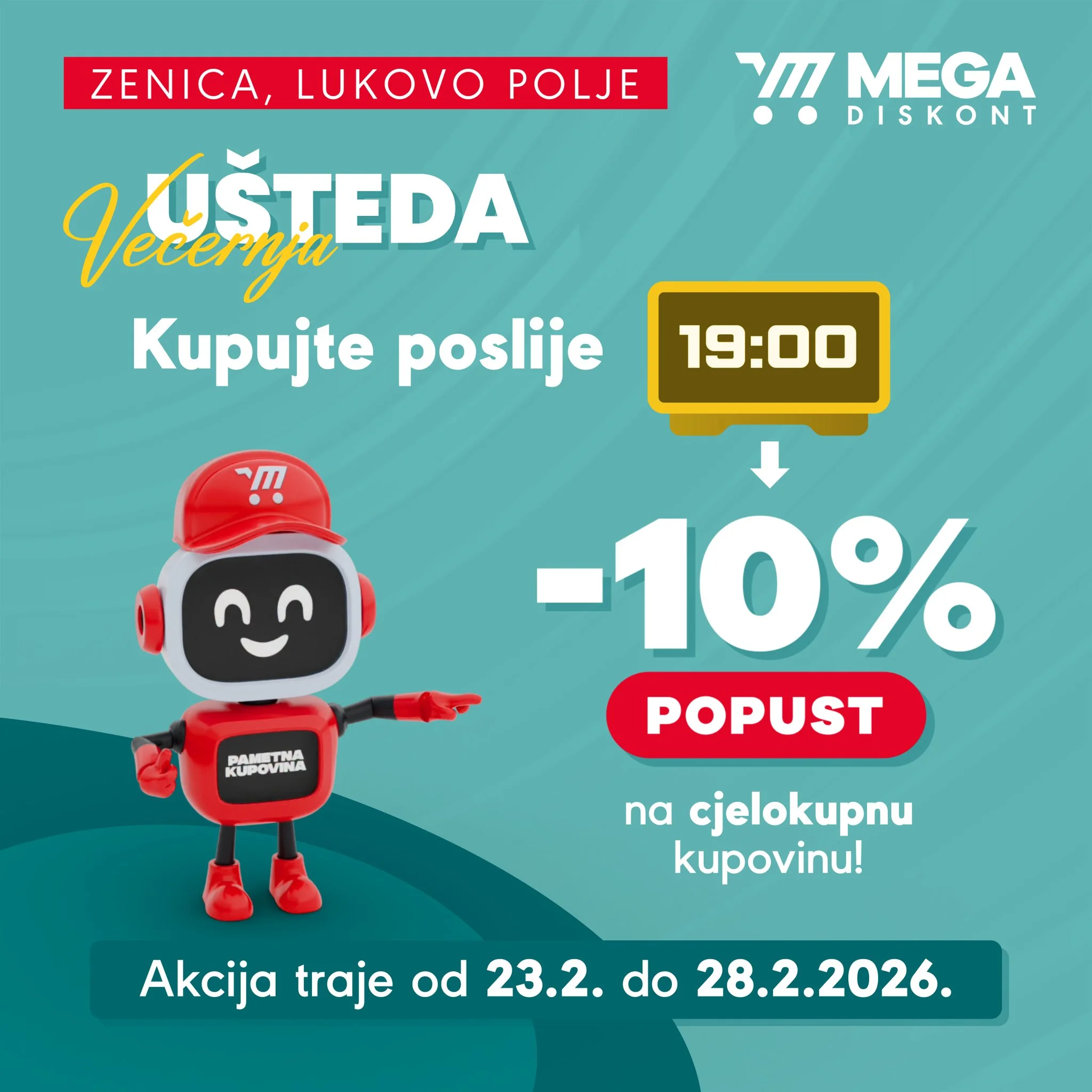Mega Diskont VEČERNJA UŠTEDA Zenica - Lukovo polje 23-28.2.2026.