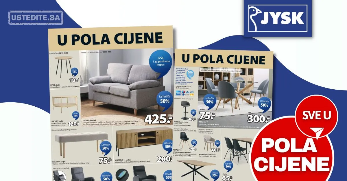 Jysk NAMJEŠTAJ U POLA CIJENE