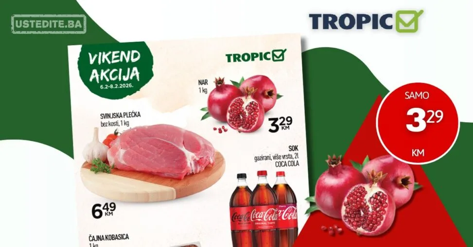 Tropic vikend akcija 6-8.2.2026.