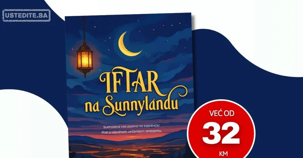 Sunnyland IFTARSKI MENI📍Sarajevo 2026.