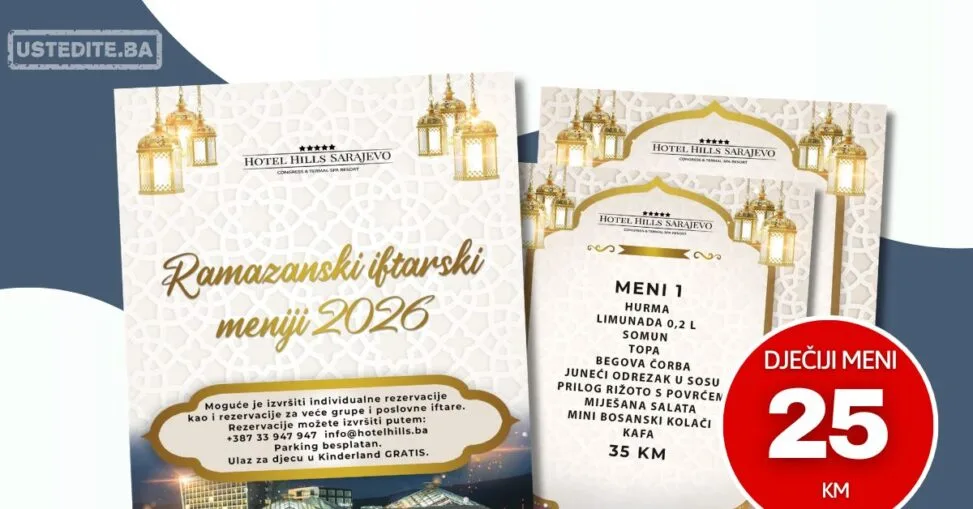 Hotel Hills IFTARSKI MENI 📍 Ilidža 2026.