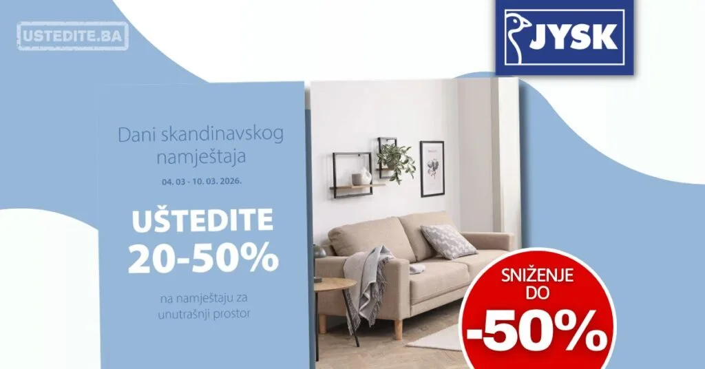 Jysk akcija DANI SKANDINAVSKOG NAMJEŠTAJA 4-10.3.2026.