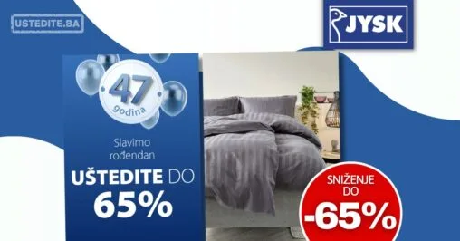 Jysk slavi rođendan - sniženje do 31.3.2026.