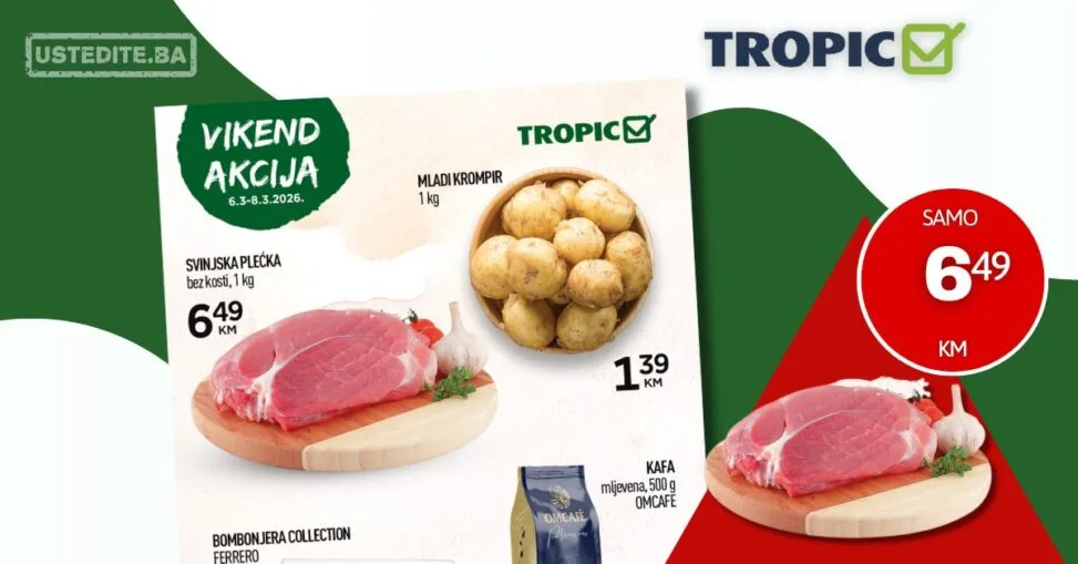 Tropic vikend akcija 6-8.3.2026.