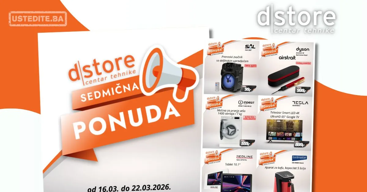 Dstore SEDMIČNA PONUDA 16-22.3.2026.