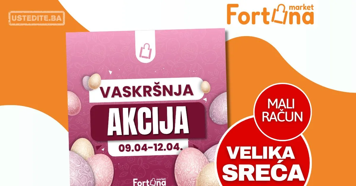 Fortuna katalog - Vaskršnja akcija 9-12.4.2026.