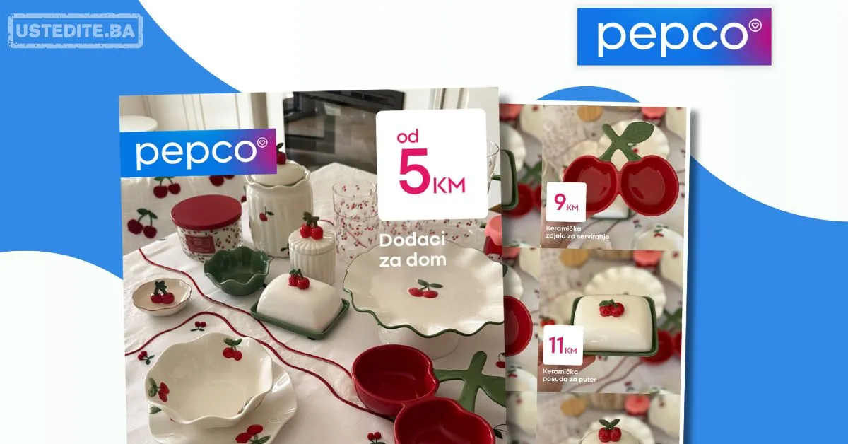 Pepco akcija: Dodaci za dom već od 5KM - april 2026.