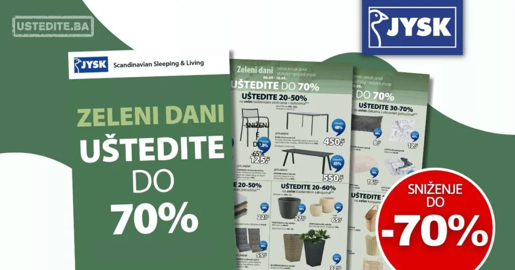 Jysk ZELENI DANI SNIŽENJE do 70% 6-10.5.2026.