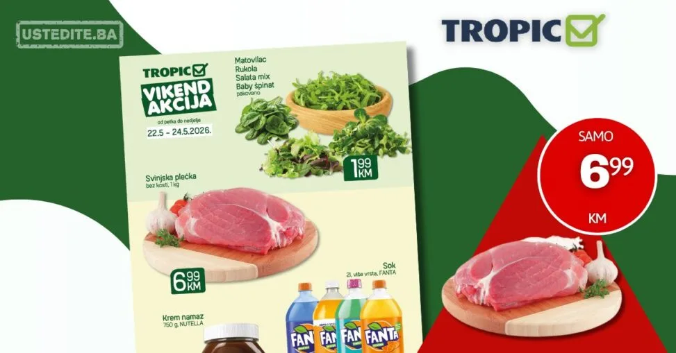 Tropic vikend akcija 22-24.5.2026.