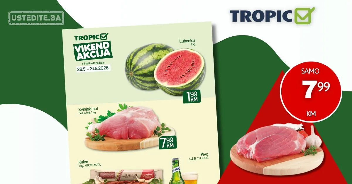 Tropic vikend akcija 29-31.5.2026.