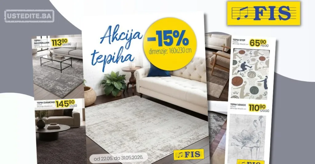 Fis akcija TEPISI 22-31.5.2026.