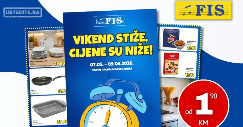 Fis vikend akcija VEĆ OD 1,90 KM 7-9.5.2026.