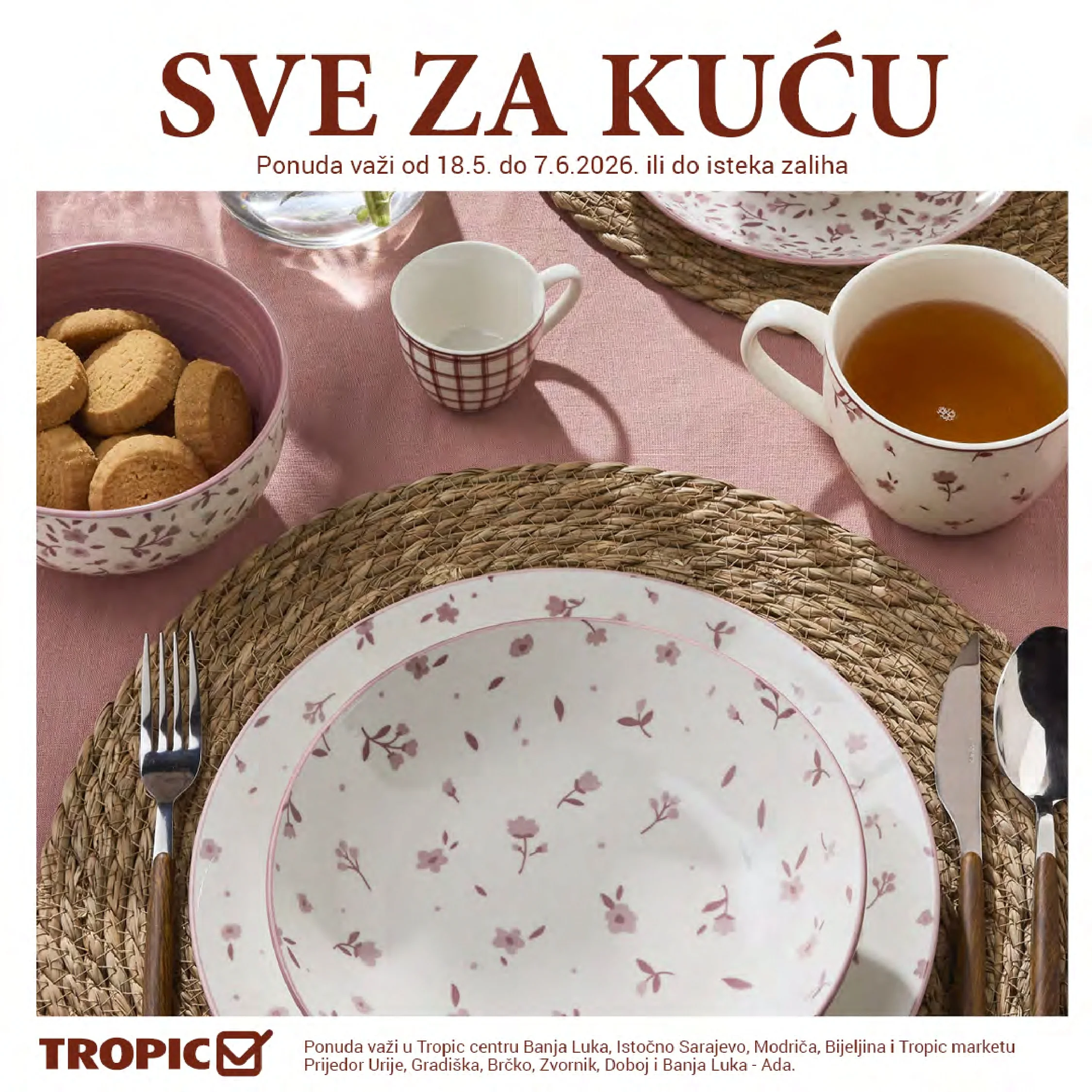 Tropic katalog SVE ZA KUĆU 18.5-7.6.2026.