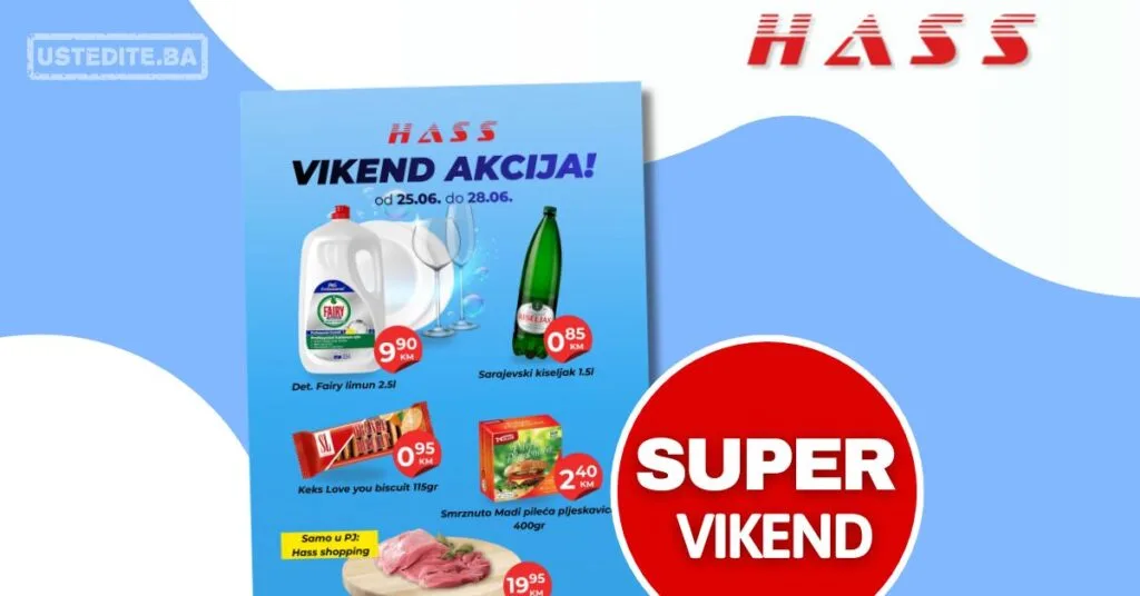 Hass komerc Zenica vikend akcija 25-28.6.2026.
