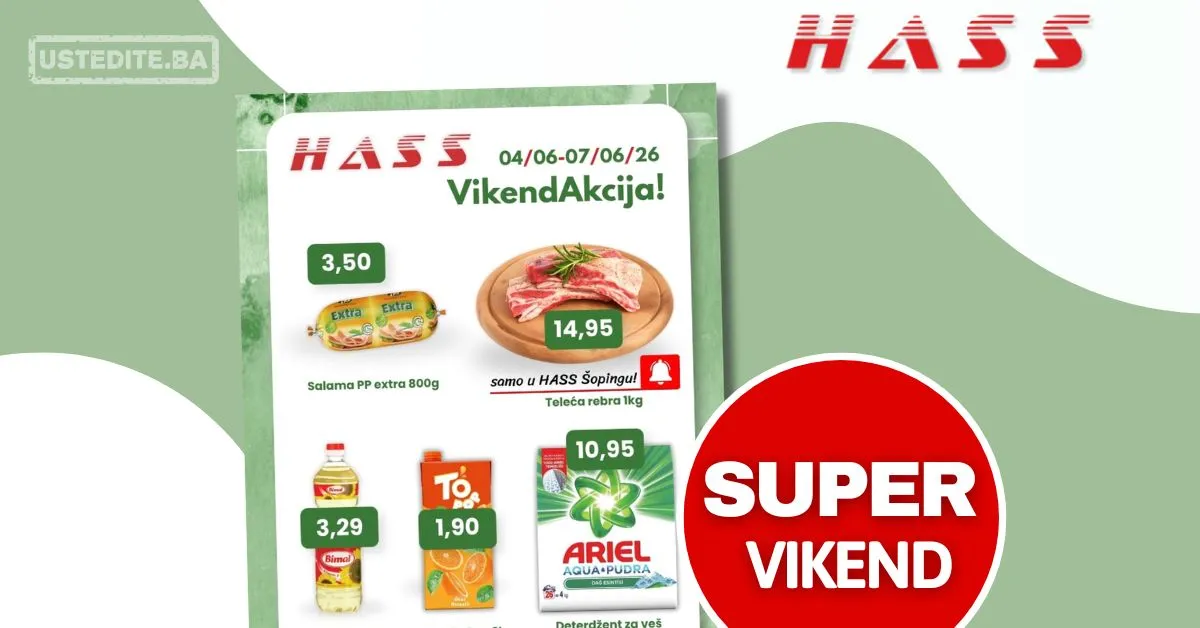 Hass komerc Zenica vikend akcija 4-7.6.2026.