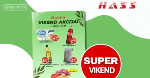 Hass komerc Zenica vikend akcija  18-21.6.2026.