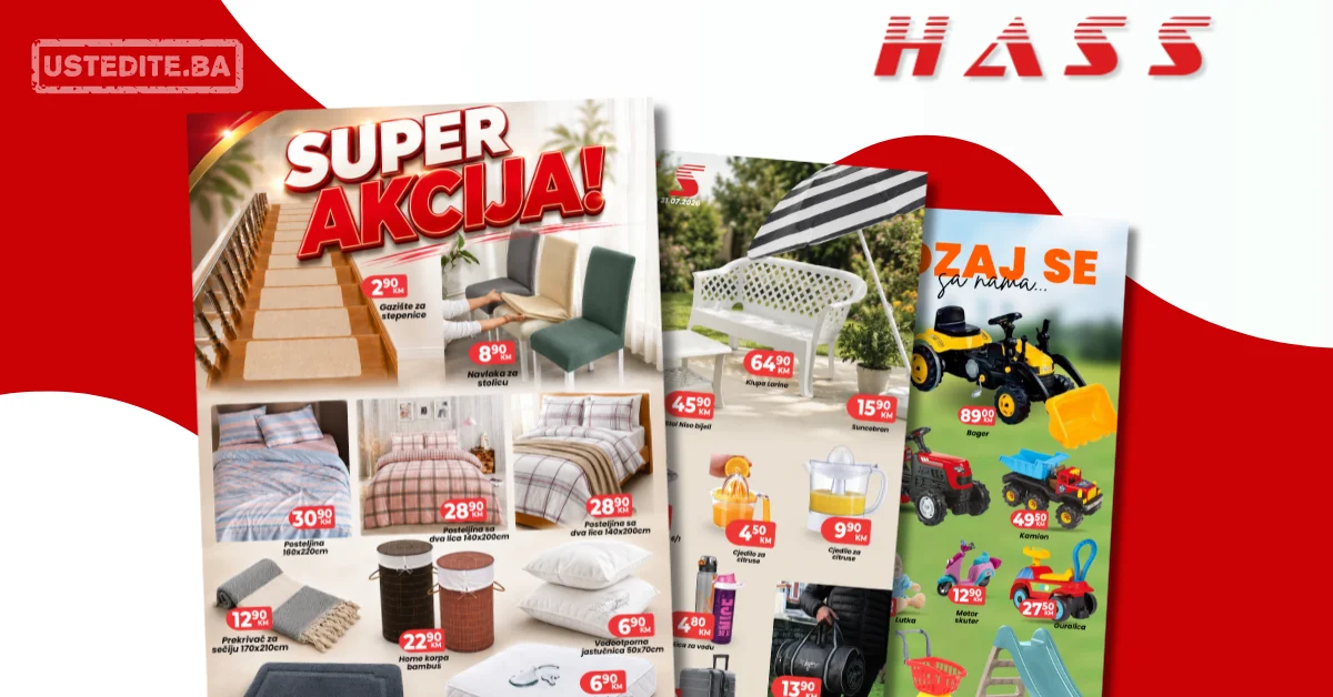 Hass komerc Zenica SUPER AKCIJA – od 21.7.2026. do isteka zaliha