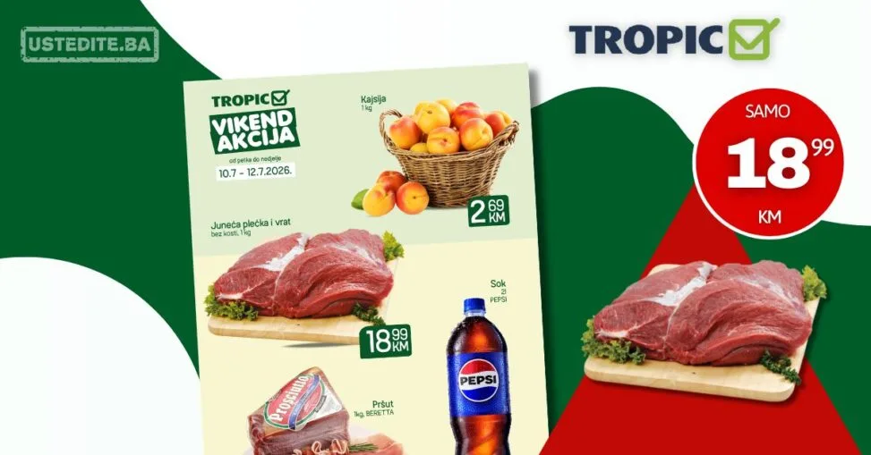 Tropic vikend akcija 10-12.7.2026.