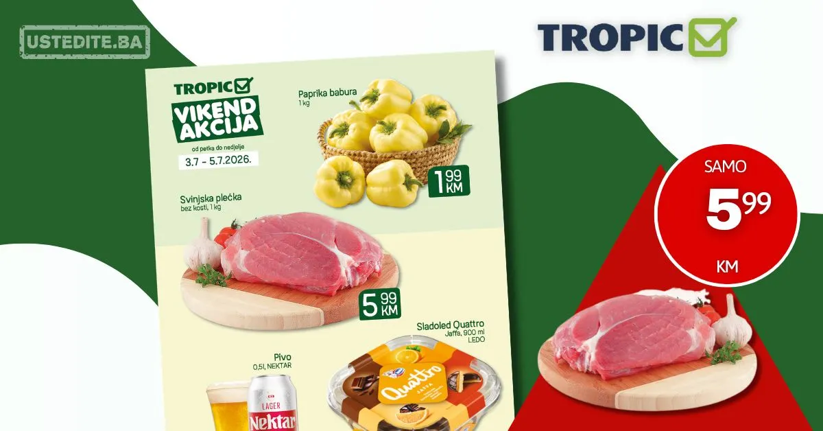 Tropic vikend akcija 3-5.7.2026.
