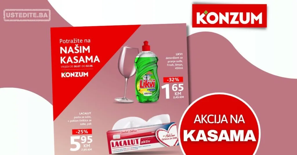 Konzum AKCIJA NA KASAMA 30.7-2.8.2026.