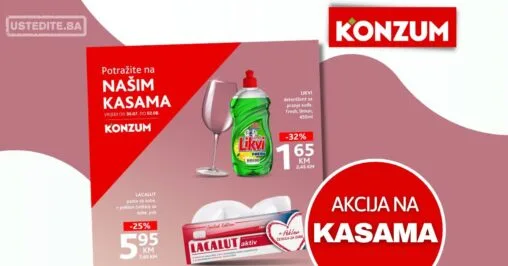 Konzum AKCIJA NA KASAMA 30.7-2.8.2026.