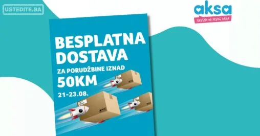 Aksa akcija BESPLATNA DOSTAVA 21-23.8.2026.