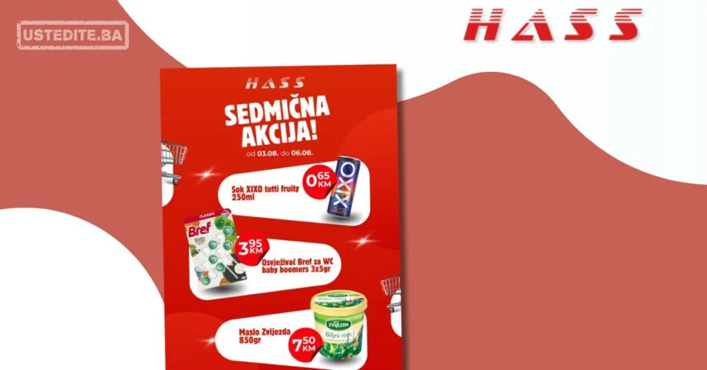 Hass komerc Zenica SEDMIČNA AKCIJA 3-6.8.2026.