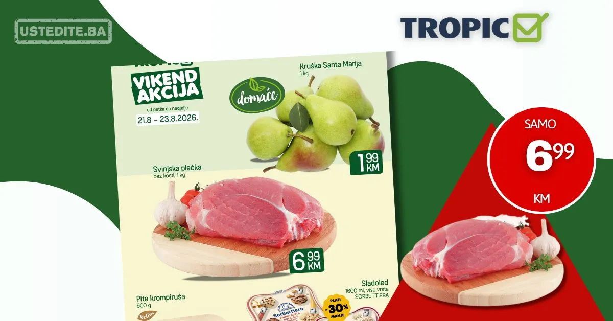 Tropic vikend akcija 21-23.8.2026.