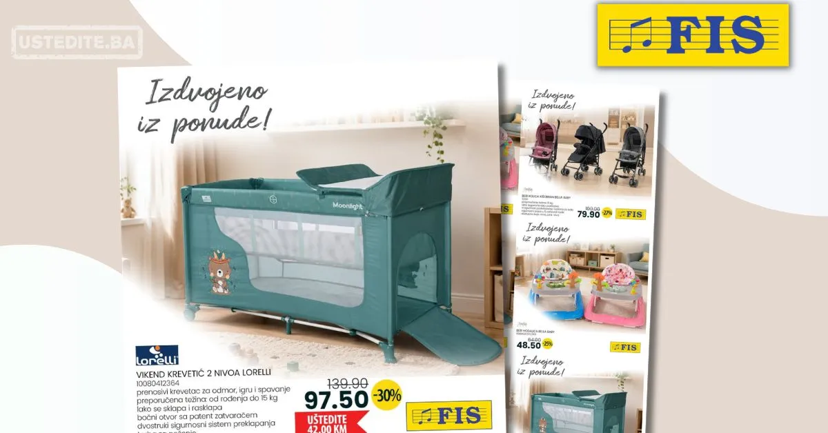 Fis akcija BEBI OPREMA - sniženje do 20.8.2026.