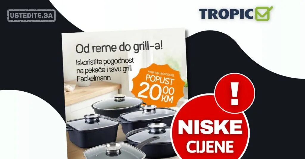 Tropic akcija POSUĐE - sniženje do 11.10.2026.