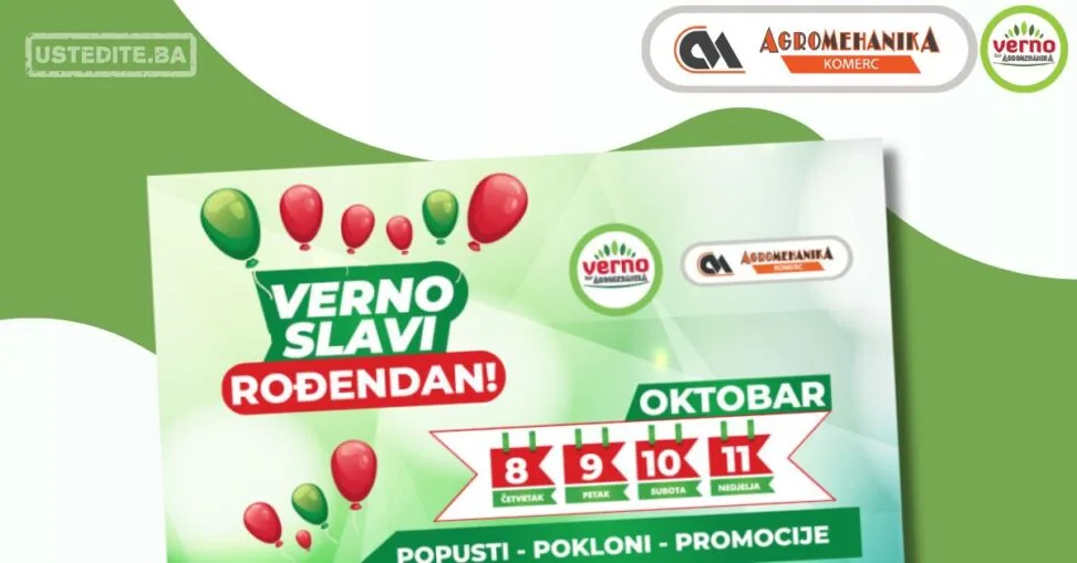 Verno by Agromehanika ROĐENDANSKI POPUSTI 8-11.10.2026.