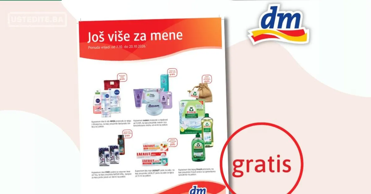 dm JOŠ VIŠE ZA MENE – gratis pokloni uz kupovinu do 20.10.2026. - str. 1