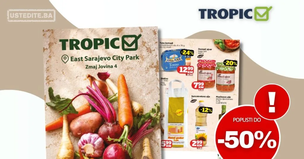 Tropic katalog ISTOČNO SARAJEVO 16.10-5.11.2026.
