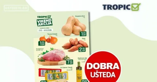 Tropic vikend akcija 2-4.10.2026.