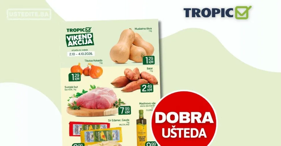 Tropic vikend akcija 2-4.10.2026.