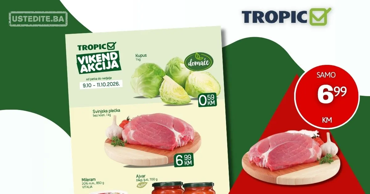 Tropic vikend akcija 9-11.10.2026.