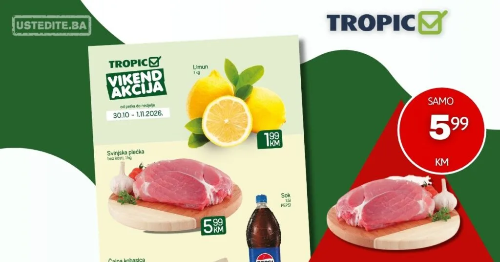 Tropic vikend akcija 30.10-1.11.2026.
